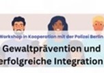 Gewaltprävention und erfolgreiche Integration
